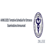 AIIMS 2025 Tentative Schedule for Entrance Examinations Announced